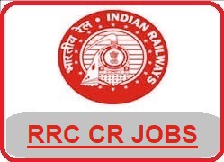 Central Railway Recruitment 2018 Notification - www.cr.indianrailways.gov.in, RRC CR Mumbai, RRC Central railway recruitment, central railway jobs 2018