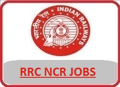 North Central Railway Recruitment 2018 Notification - www.ncr.indianrailways.gov.in, RRC NCR , RRC North Central railway recruitment, North Central railway jobs 2018