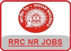 Northern Railway Recruitment 2018 Notification - www.nr.indianrailways.gov.in, RRC NR Mumbai, RRC Northen railway recruitment, Northern railway jobs 2018