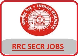 South East Railway Recruitment 2018 Notification - www.secr.indianrailways.gov.in, RRC SECR Bilaspur, RRC South Eastern Central railway recruitment, south eastern central railway jobs 2018