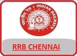 RRB Chennai recruitment 2018 notification at www.rrbchennai.gov.in, rrb Chennai, railway Chennai recruitment 2018